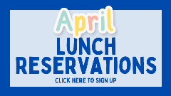 April Lunch Reservations button
