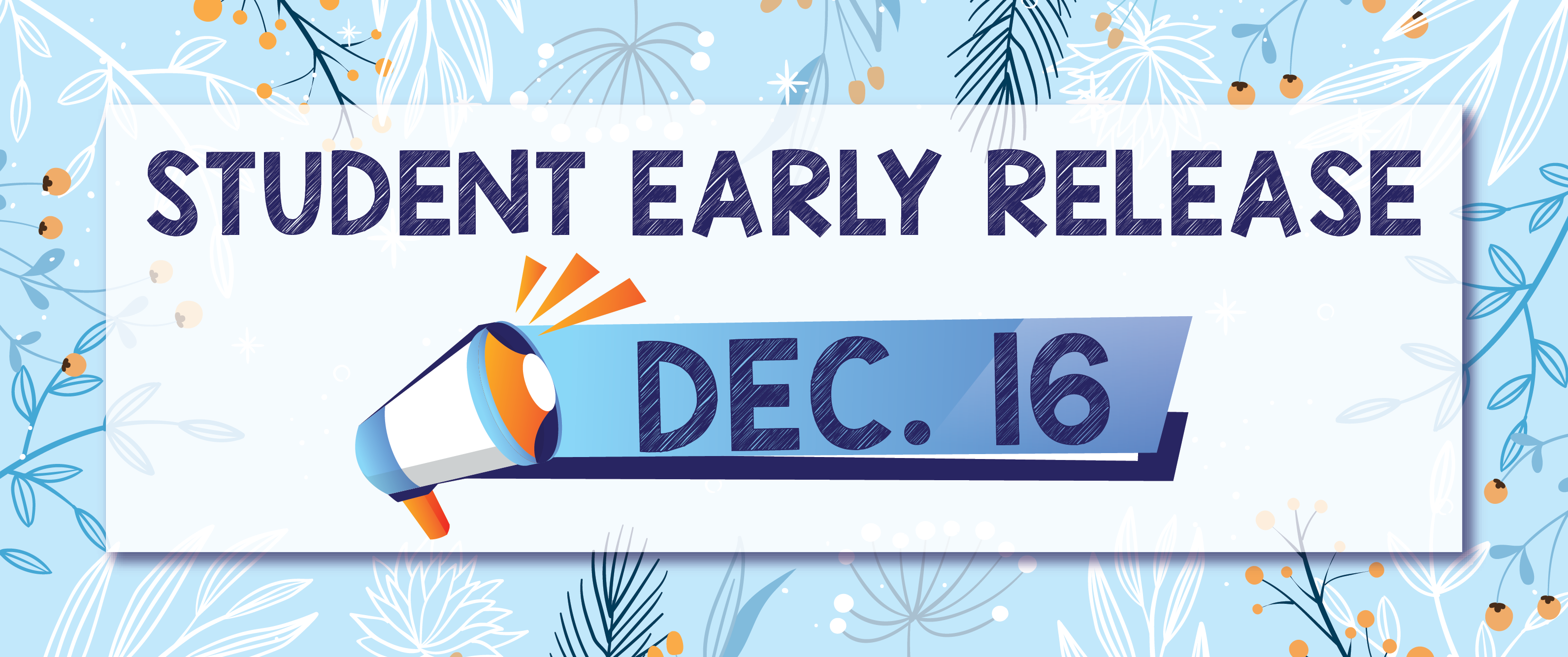 Student Early Release Dec 16
